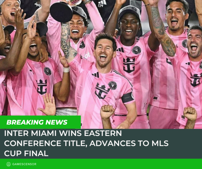 Inter Miami Clinches First Eastern Conference Title, Sets Up MLS Cup Final Showdown